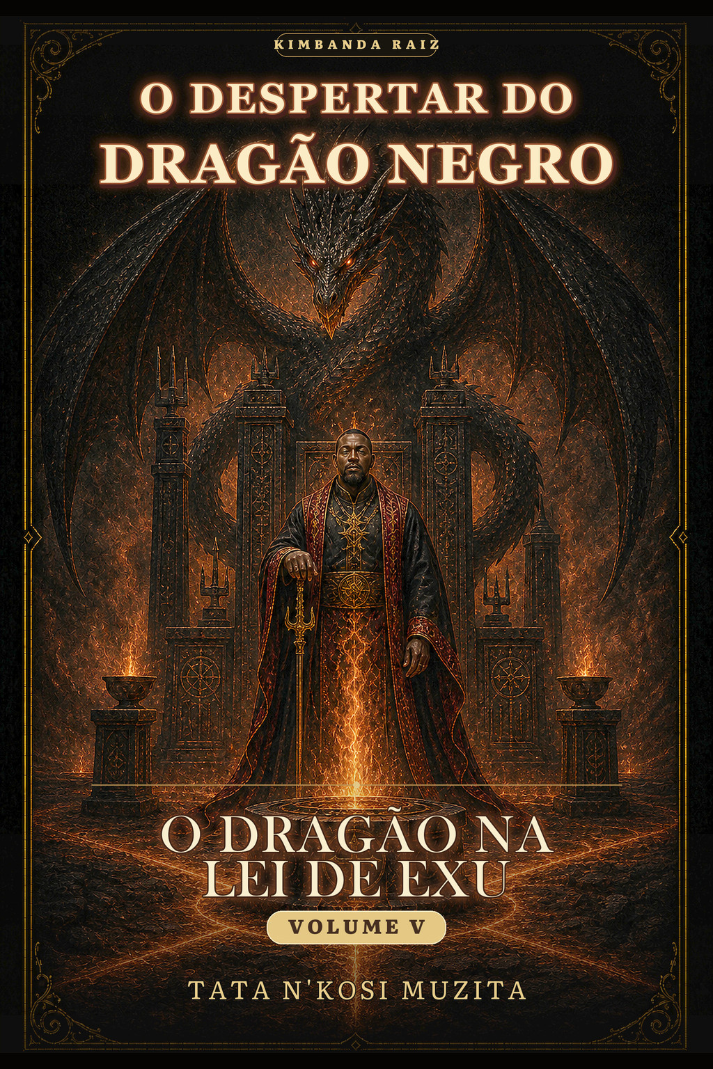 O Dragão na Lei de Exu - Volume V